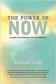 The Power of Now by Eckhart Tolle