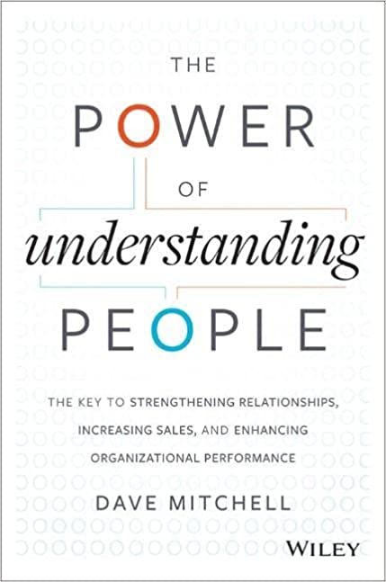 The Power of Understanding People [HARDCOVER]