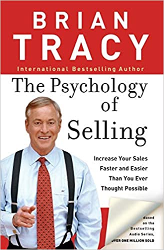 The Psychology of Selling: Increase Your Sales Faster and Easier Than You Ever Thought Possible [rare books]