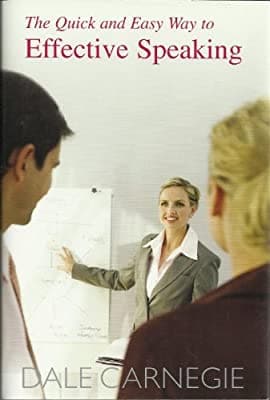 The Quick and Easy Way to Effective Speaking [HARDCOVER]