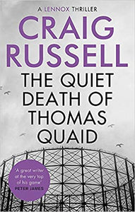 The Quiet Death of Thomas Quaid
