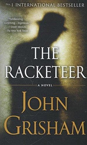 The Racketeer by John Grisham