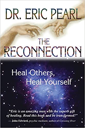 The reconnection: heal others, heal yourself [rare books]