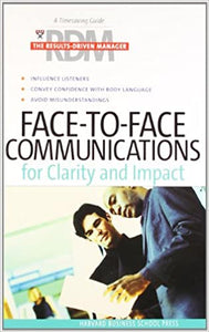 Face-to-Face Communications for Clarity and Impact