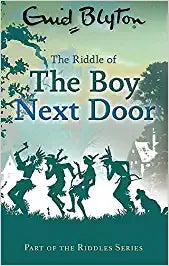 The riddle of the boy next door: 6