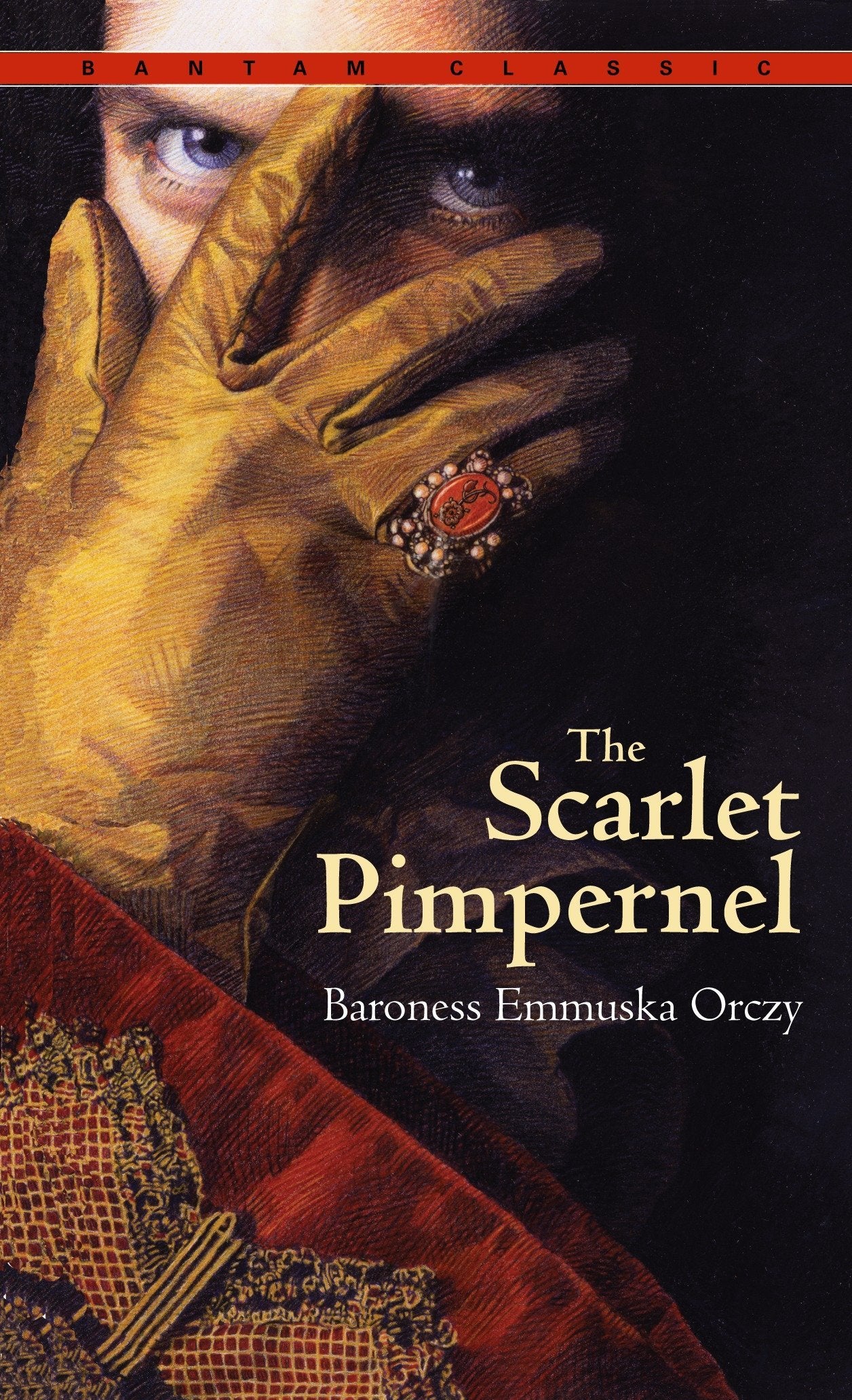 The Scarlet Pimpernel (Bantam Classic) by Baroness Emmuska Orczy