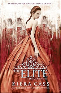 The elite (the selection, book 2)