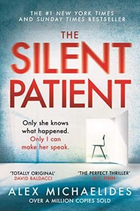 The silent patient by Alex Michaelides