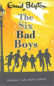 The six bad boys