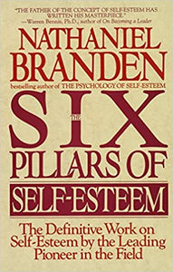 The Six Pillars of Self-Esteem [Rare books]