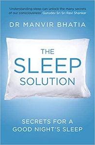 The Sleep Solution: Secrets for a Used Night's Sleep