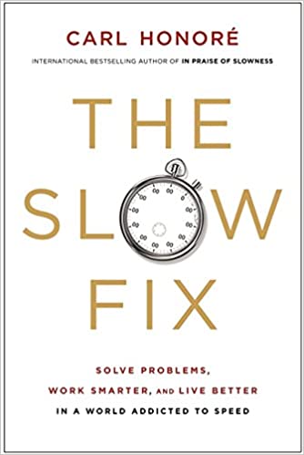 The Slow Fix [HARDCOVER] (RARE BOOKS)