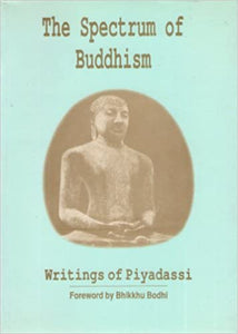 The Spectrum of Buddhism (RARE BOOKS)