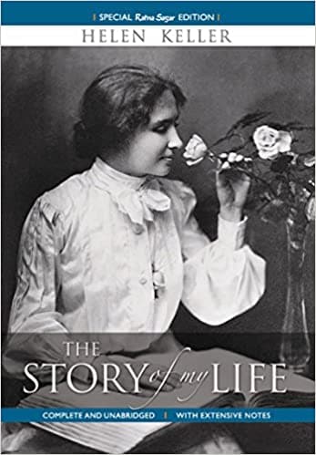 The story of my life by  Helen Keller