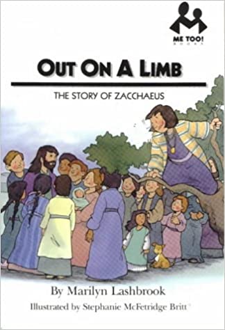 Me Too!: Out on a Limb: The Story of Zacchaeus