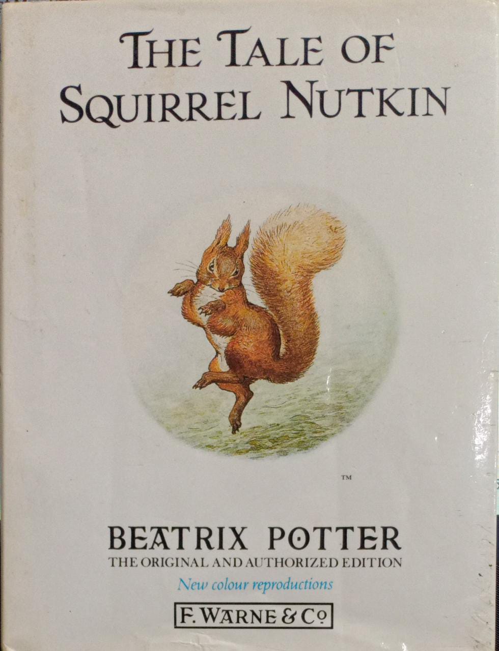 The Tale of Squirrel Nutkin: [HARDCOVER]