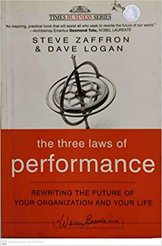 The Three Laws of Performance by Steve Zaffron| Dave Logan (rare books)