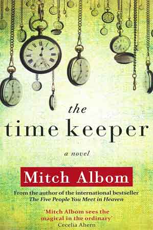 The time keeper by Mitch Albom [hardcover]