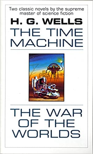 The Time Machine and The War of the Worlds (RARE BOOKS)