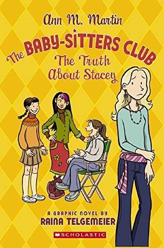 The Baby-Sitters Club Graphix#02 the Truth About Stacey