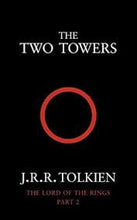 Load image into Gallery viewer, The Two Towers (The Lord of the Rings, Part 2)
