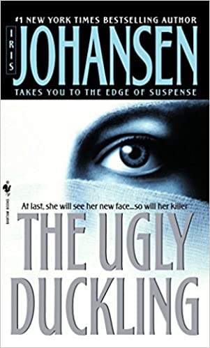 The Ugly Duckling by Iris Johansen