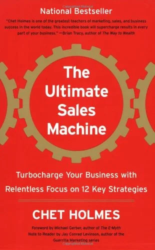 The Ultimate Sales Machine by Chet Holmes| Michael Gerber