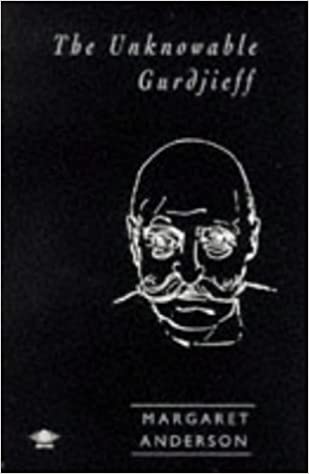 The Unknowable Gurdjieff