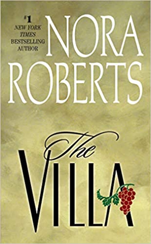 The Villa by Nora Roberts