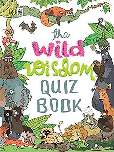 The wild wisdom quiz book by WWF India