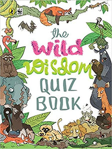 The wild wisdom quiz book