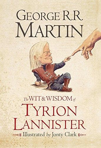 The Wit & Wisdom of Tyrion Lannister [HARDCOVER]
