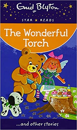 The Wonderful Torch (Enid Blyton: Star Reads Series 2)