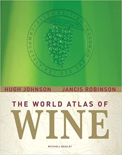The World Atlas of Wine [HARDCOVER] (RARE BOOKS)