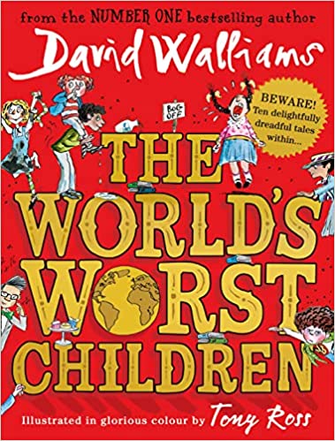 The World’s Worst Children [HARDCOVER]