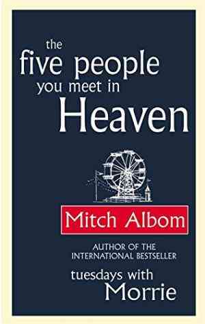 The five people you meet in heaven (Hardcover) by Mitch Albom