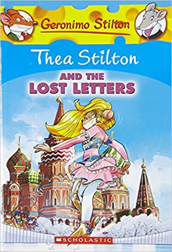 Thea Stilton and the Lost Letters by Geronimo Stilton