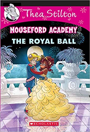 Mouseford Academy#16 The Royal Ball