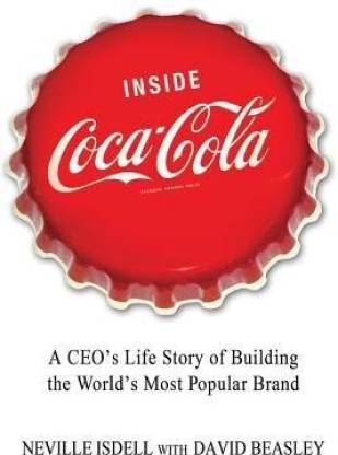 Inside Coca-Cola [HARDCOVER] (RARE BOOKS)