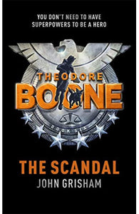 Theodore Boone: The Scandal