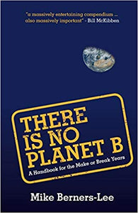 There Is No Planet B (RARE BOOKS)