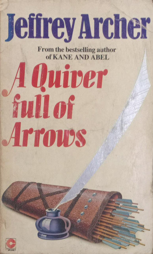 A Quiver Full of Arrows by by Jeffrey Archer