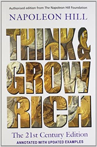Think and Grow Rich - the 21St-Century