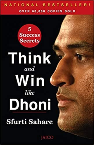 Think and win like dhoni by Sfurti Sahare