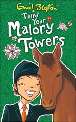 Third year at (malory towers) by Enid blyton