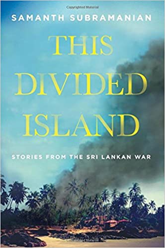This Divided Island: Stories from the Sri Lankan War [Hardcover] (RARE BOOKS )