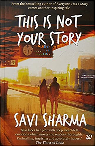 This is not your story by Savi Sharma [sign copy] (Rare books)