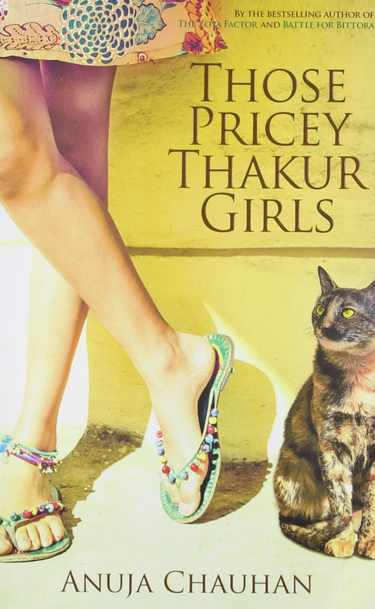 Those pricey thakur girls by Anuja Chauhan