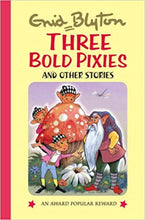 Load image into Gallery viewer, Three bold pixies and other stories [hardcover]
