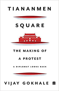 Tiananmen Square: The Making of a Protest